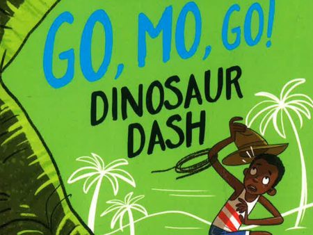 Go Mo Go: Dinosaur Dash!: Book 2 Hot on Sale